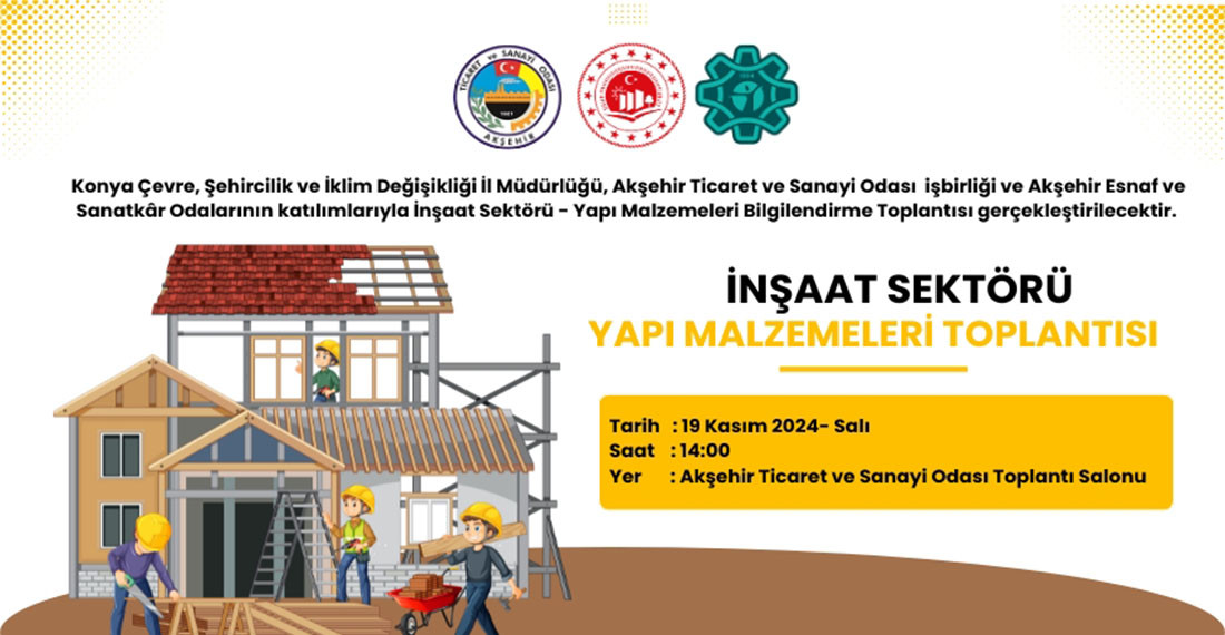 İnşaat Sektörü - Yapı Malzemeleri Toplantısı